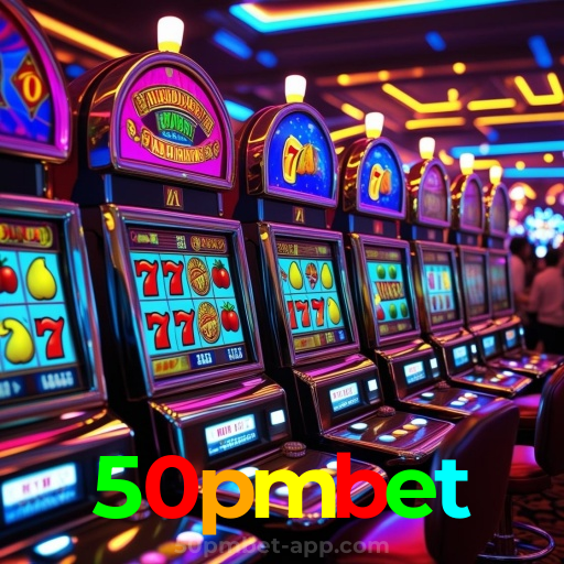 50pmbet：O cassino online mais emocionante está aqui! Aposte agora!